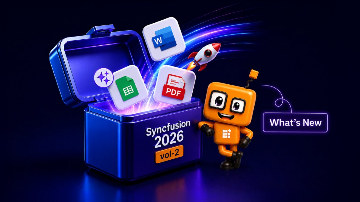 What’s New in Syncfusion Document Processing SDKs 2026 Volume 2: AI-Powered Spreadsheets, Faster PDFs, and DOCX Editing