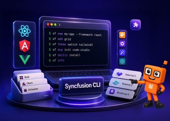 Build React, Angular, and Vue Applications Faster with Syncfusion CLI